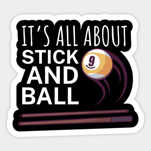 Its all about stick and ball Sticker by maxcode